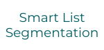 Smart List Segmentation